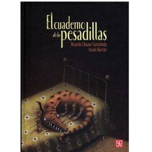 Cuaderno De Las Pesadillas, El - Ricardo Chavez Castañeda