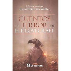 Cuentos De Terror De H. P. Lovecraft, De Ricardo Guzmán Wolffer. Editorial Lectorum, Tapa Blanda En Español, 2020