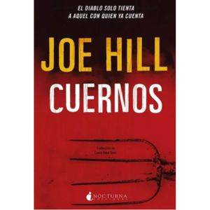 Cuernos, De Hill, Joe., Vol. No. Editorial Nocturna Ediciones, Tapa Blanda En Español, 2022