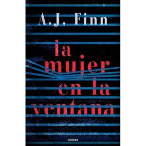 La mujer en la ventana, de Finn, A. J.. Ficción Editorial Grijalbo, tapa blanda en español, 2018