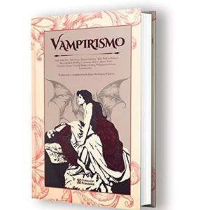 Vampirismo Los Cuentos Que Crearon El Mito Drácula Vampiros