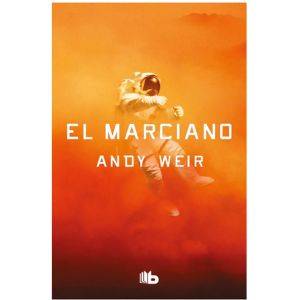 EL MARCIANO, de Weir, Andy. Serie B de Bolsillo, vol. 0.0. Editorial B de Bolsillo, tapa blanda, edición 1.0 en español, 2020