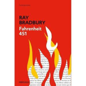 Libro Fahrenheit 451 - Ray Bradbury - Editorial Debolsillo
