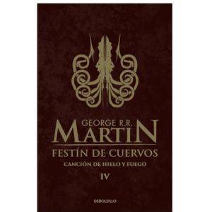 Canción De Hielo Y Fuego 4 Festín De Cuervos