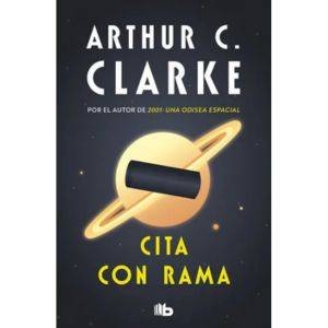 Cita Con Rama, De Arthur C Clarke. Editorial B De Bolsillo, Tapa Blanda En Español