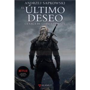 El Último Deseo - Saga De Geralt De Rivia 1 - A. Sapkowski