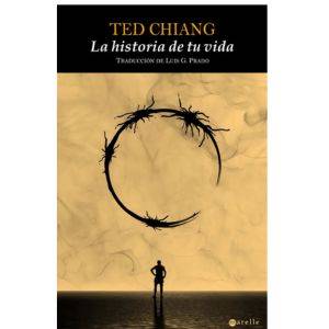 Historia De Tu Vida - Chiang,ted
