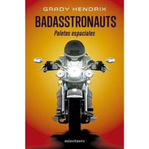 Libro Badasstronauts - Hendrix, Grady