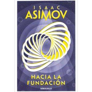 Libro Hacia La Fundacion - Asimov, Isaac