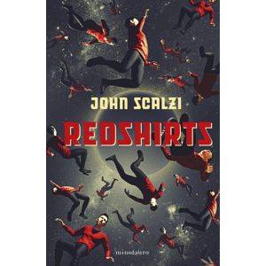 Redshirts, De Scalzi, John. Editorial Minotauro, Tapa Blanda, Edición 01 En Español, 2023