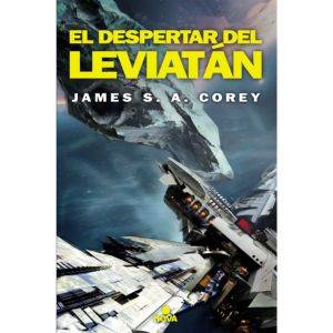 The Expanse 1 - El despertar de Leviatan, de Corey, James S. A.. va Editorial Ediciones B, tapa blanda en español, 2017